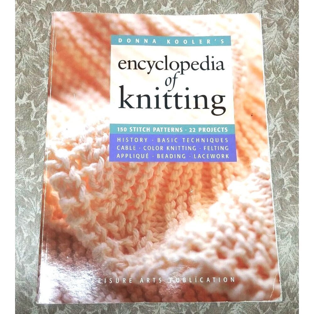Donna Kooler's Encyclopedia of Knitting Leisure Arts, 150 STITCH PATTERNS good